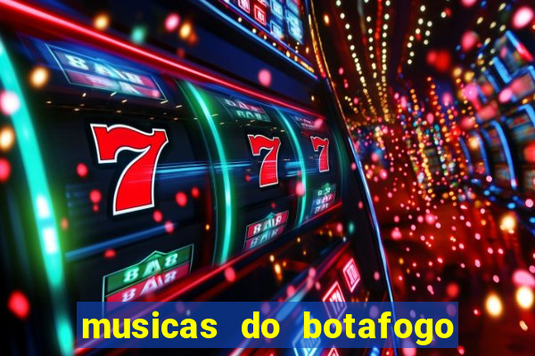 musicas do botafogo para baixar